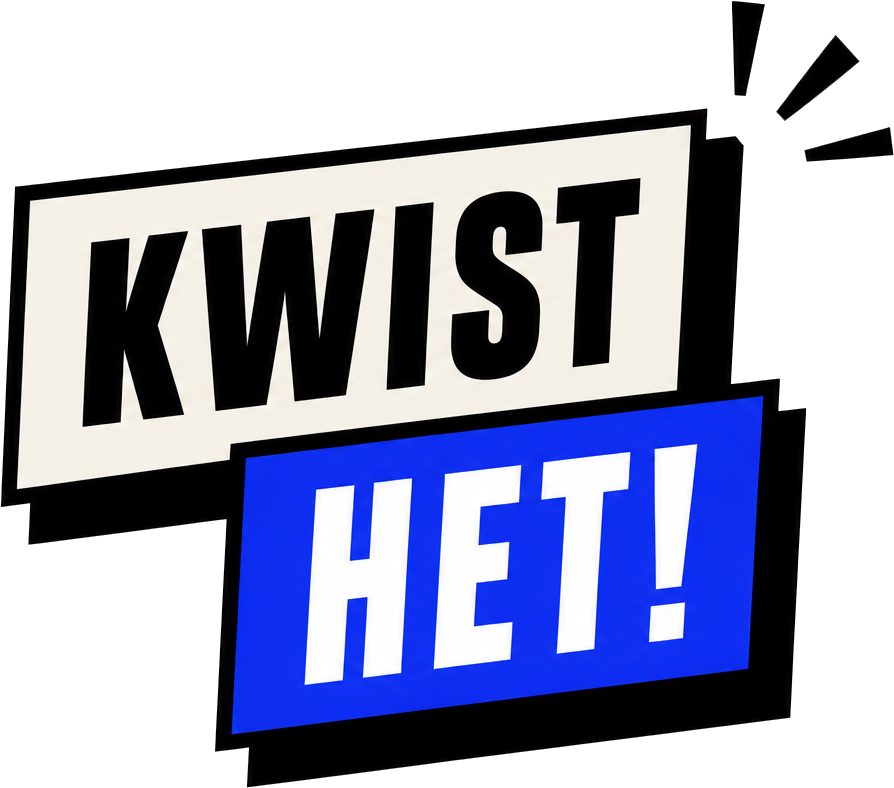 Kwist het!